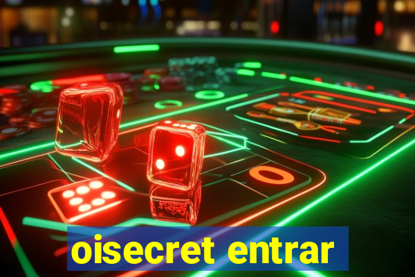 oisecret entrar